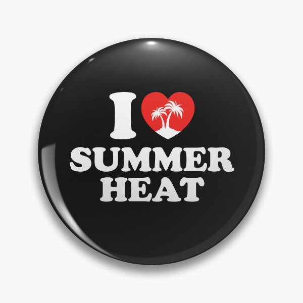 Item preview, I Love Summer Heat designed and sold by shitpostee.