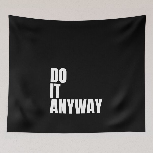 Item preview, do it anyway designed and sold by Dondonmart.