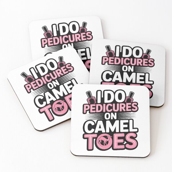 Item preview, I Do Pedicures On Camel Toes designed and sold by Jacky-Design.