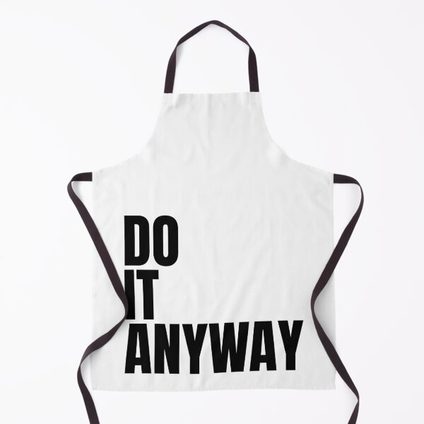 Item preview, Do it anyway designed and sold by Dondonmart.