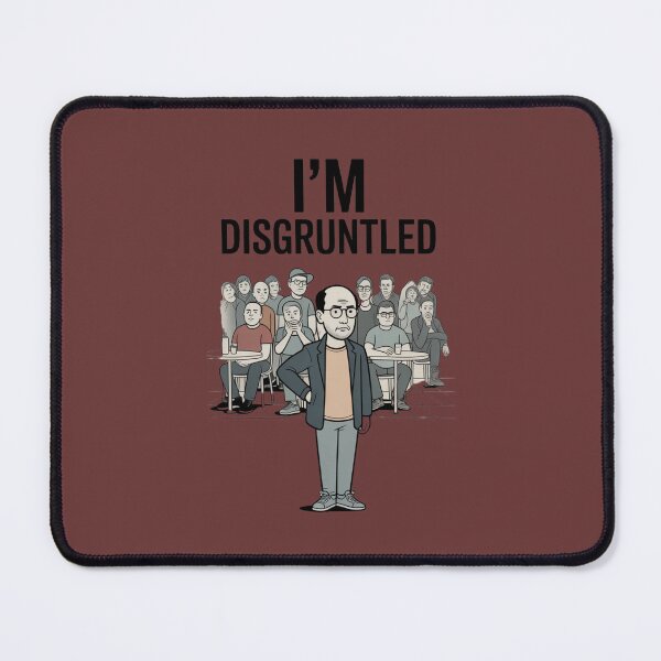 Item preview, I’m Disgruntled designed and sold by GeoWhimsy Studio.