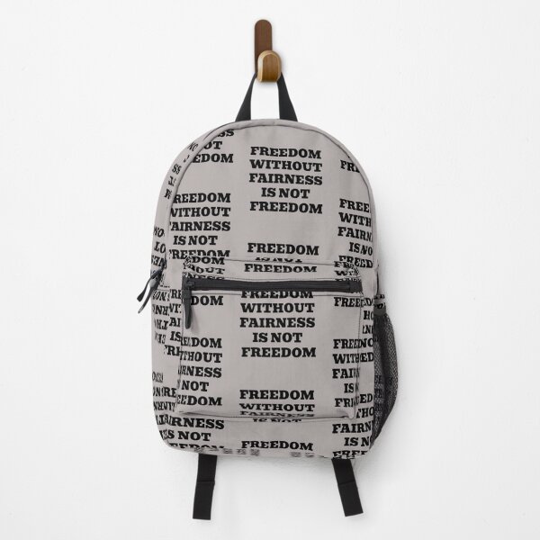 Item preview, Freedom Without Fairness Is Not Freedom – Justice & Equality Statement designed and sold by WakeNBake-Tees.