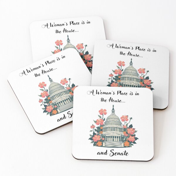 Item preview, A Woman's Place Is In The House And Senate - Feminist Politics designed and sold by TobiasLogic.