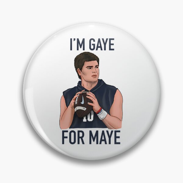 Item preview,  I'M Gaye For Maye Patriots Football Drake Maye Quarterback Funny designed and sold by Kumari Savita.