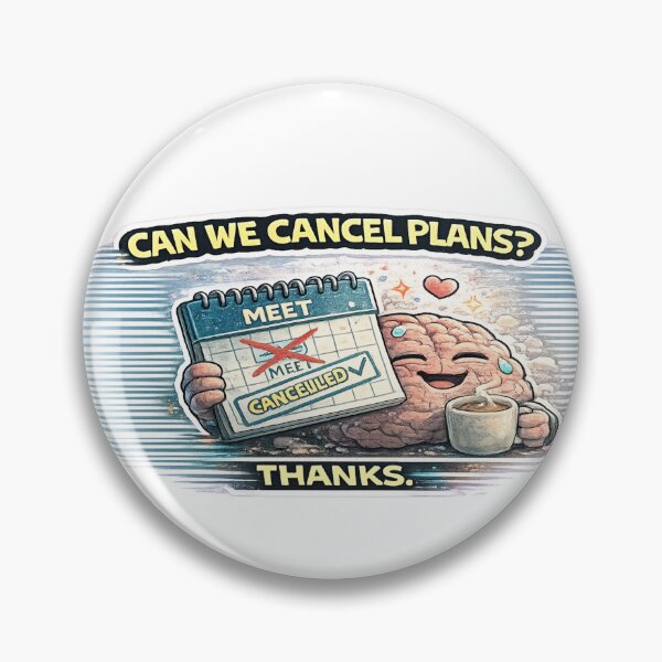 Item preview, Can We Cancel Plans Thanks Funny Introvert Meme Quote designed and sold by FeralMindStudio.