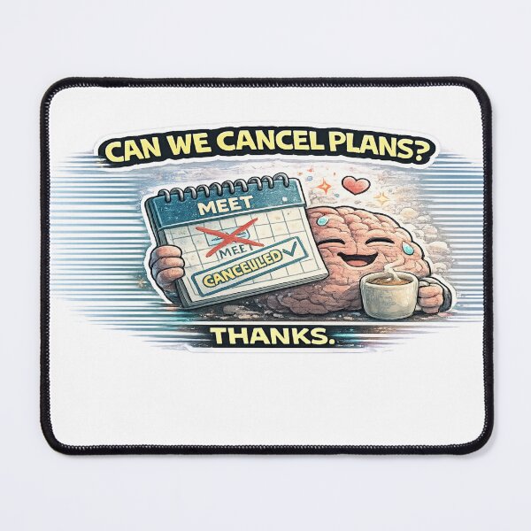 Item preview, Can We Cancel Plans Thanks Funny Introvert Meme Quote designed and sold by FeralMindStudio.