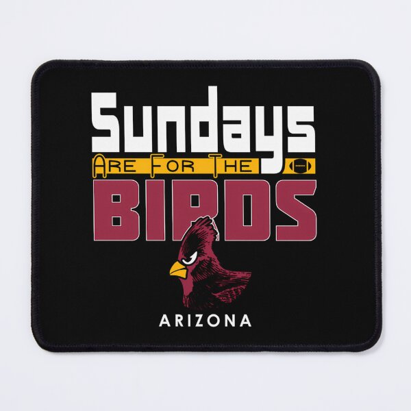 Item preview, Arizona Football Proud Fan -Sundays Are For He Birds designed and sold by Kumari Savita.