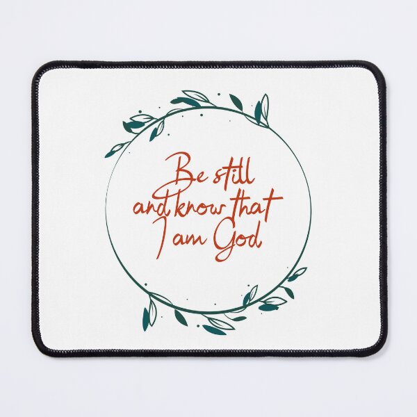 Item preview, Be Still And Know That Iam God designed and sold by Zoaluxe.