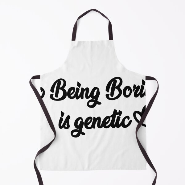 Item preview, Being Boring is Genetic designed and sold by MisoPurrfect.