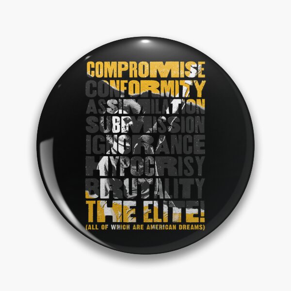 Item preview, All Of Which Are American Dreams Compromise Conformity Assimilation Ignorance Hypocrisy Brutality The Elite  designed and sold by PinkAmazon.