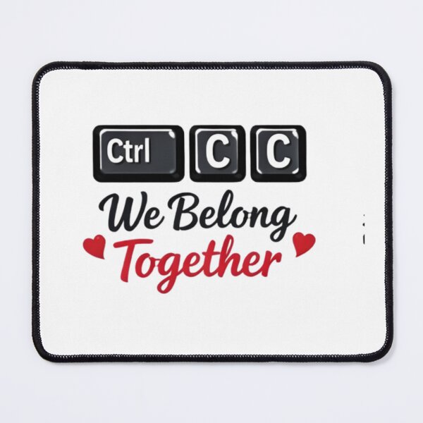 Item preview, Ctrl+C Ctrl+V We Belong Together – Cute Programmer Couple Valentine Design designed and sold by UC-AbelBooks.