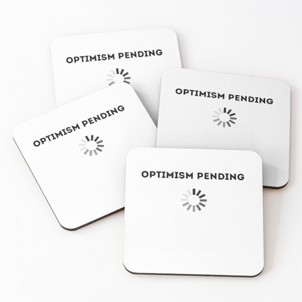 Item preview, Optimism Pending Minimalist Humor Design Optimism Pending Sarcastic Quote Shirt Loading Optimism Funny Minimal Quote designed and sold by Blvckplatinum.