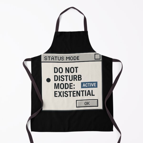 Artikelvorschau, Do Not Disturb: Existential Mode – Retro Internet Humor Existenz Design entworfen und verkauft von Mad Factory Designs.