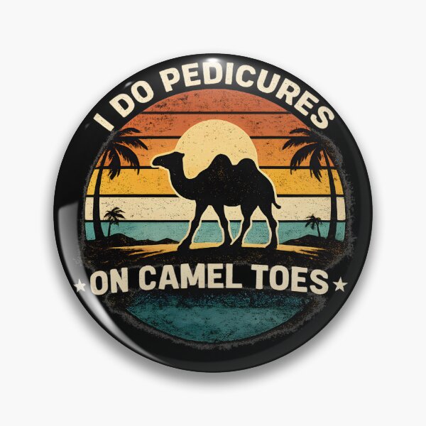 Item preview, I Do Pedicures On Camel Toes designed and sold by NitRes.