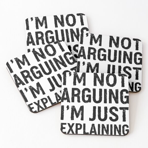 Item preview, I'm Not Arguing I'm Just Explaining designed and sold by Real Talk Tees.