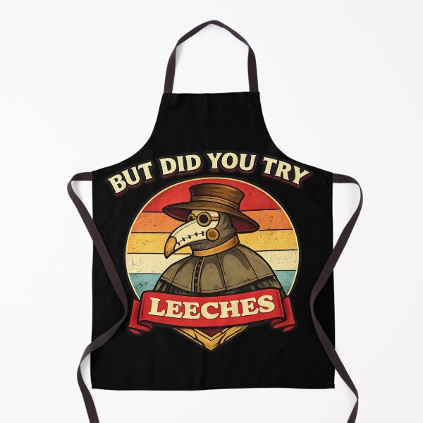 Item preview, But Have You Tried Leeches designed and sold by NitRes.