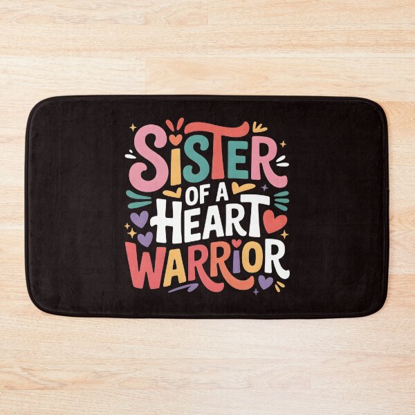 Item preview, Sister of a Heart Warrior – CHD Awareness and Support Design designed and sold by Redgiant87x.