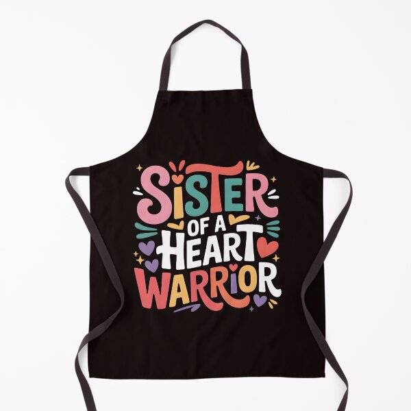 Item preview, Sister of a Heart Warrior – CHD Awareness and Support Design designed and sold by Redgiant87x.