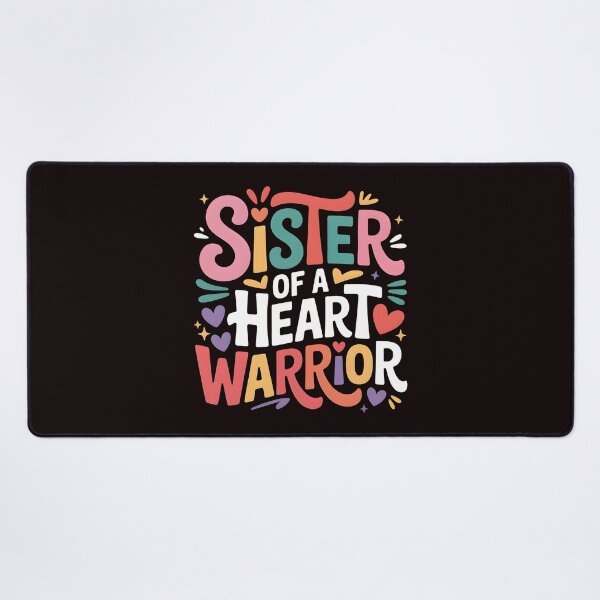 Item preview, Sister of a Heart Warrior – CHD Awareness and Support Design designed and sold by Redgiant87x.