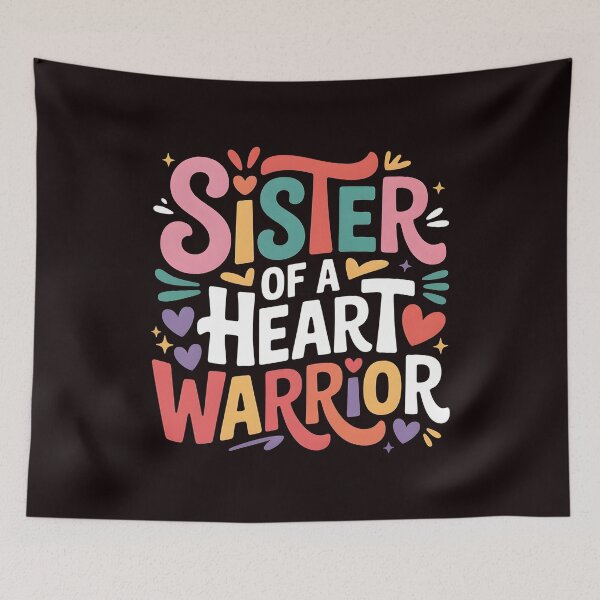 Item preview, Sister of a Heart Warrior – CHD Awareness and Support Design designed and sold by Redgiant87x.