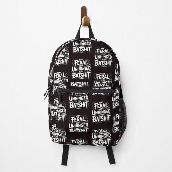 Item preview, Very Feral Very Unhinged Very Batshit – Edgy Dark Humor Quote designed and sold by Redgiant87x.