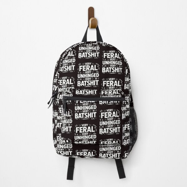Item preview, Very Feral Very Unhinged Very Batshit – Sarcastic Dark Chaos Quote designed and sold by Redgiant87x.