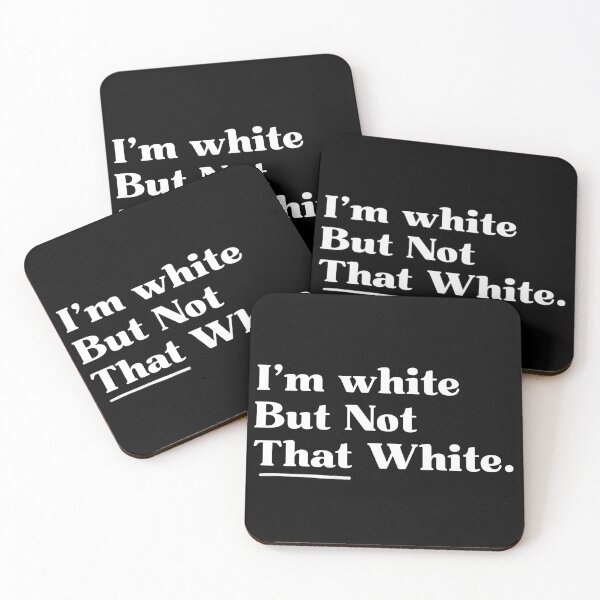 Item preview, I’m White But Not That White Funny Meme Saying     designed and sold by ZACK ART.