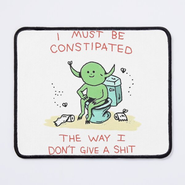 Item preview, I Must Be Constipated The Way I Don’t Give a Shit - meme trend designed and sold by ATLAS TEES.