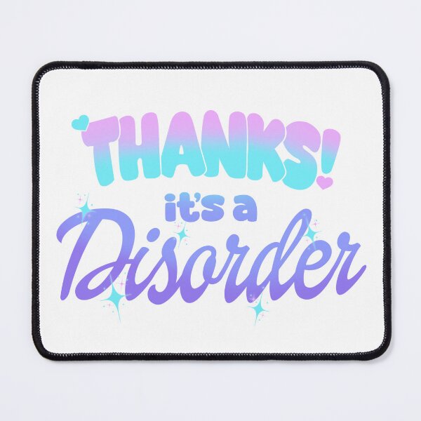Item preview, Thanks! It’s a disorder. designed and sold by Sahira820.