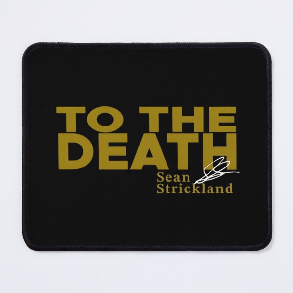 Item preview, Sean Strickland To The Death designed and sold by JeyVel.