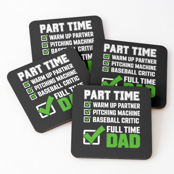 Item preview, Baseball Part Time Warm Up Partner Pitching Full Time Dad designed and sold by Mateusz Majcherek.