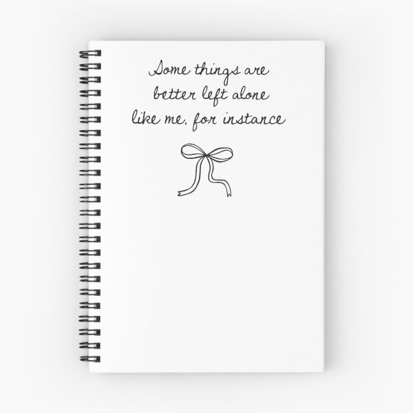 Item preview, Some Things Are Better Left Alone Like Me For Instance designed and sold by krystalRomanart.