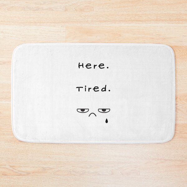 Item preview, Here Tired – Low Energy Illustration designed and sold by mintmono-studio.