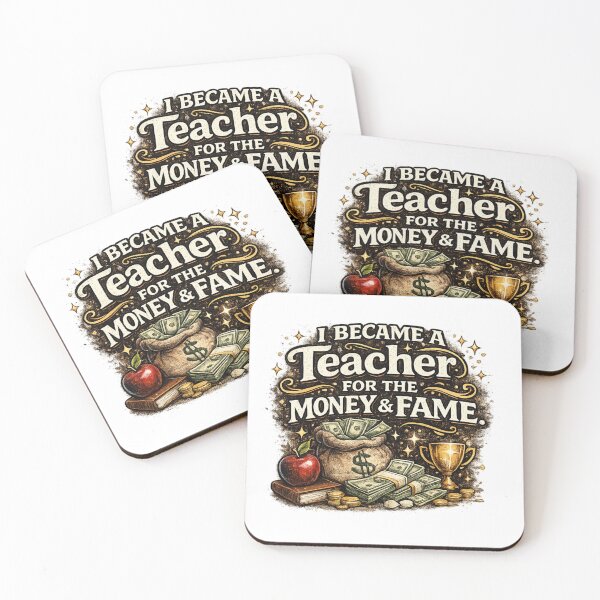 Item preview, I became a Teacher for the money and fame designed and sold by EchoformDesign.