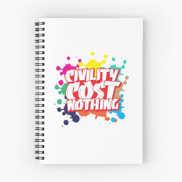 Item preview, Civility Cost Nothing designed and sold by AsifDesignCreativeStudio.