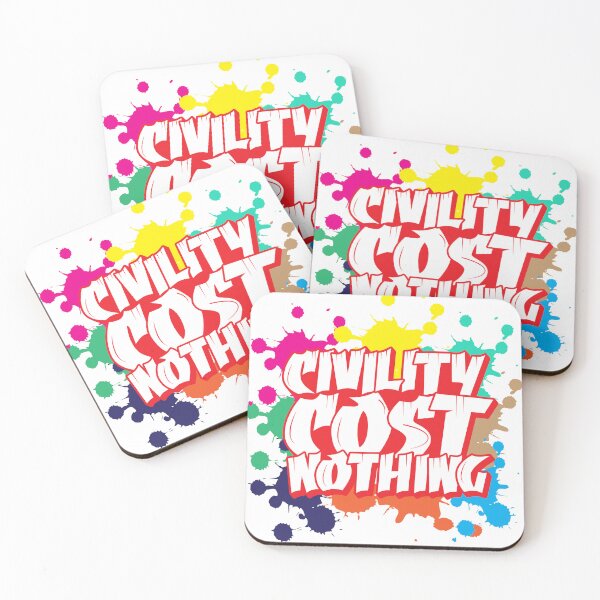 Item preview, Civility Cost Nothing designed and sold by AsifDesignCreativeStudio.