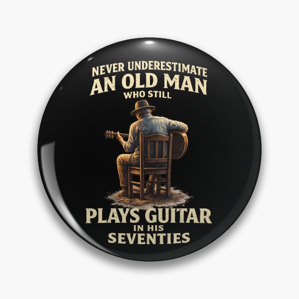 Item preview, Never Underestimate An Old Man Who Still Plays Guitar In His Seventies designed and sold by JODYSMORGAN.