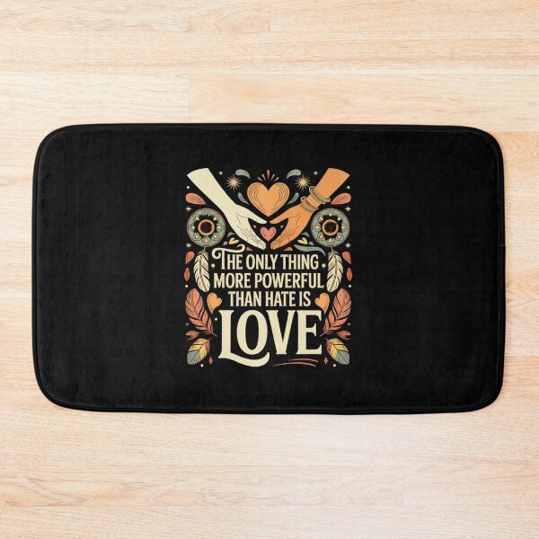 Item preview, The Only Thing More Powerful Than Hate Is Love designed and sold by Peter Stawicki.
