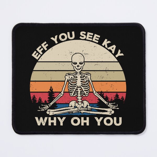 Item preview, Eff You See Kay Why Oh You designed and sold by kavitasyavera.