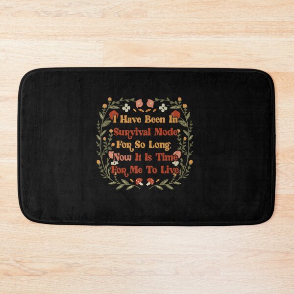 Item preview, Survival Mode To Living Quote designed and sold by robrllemrn29.
