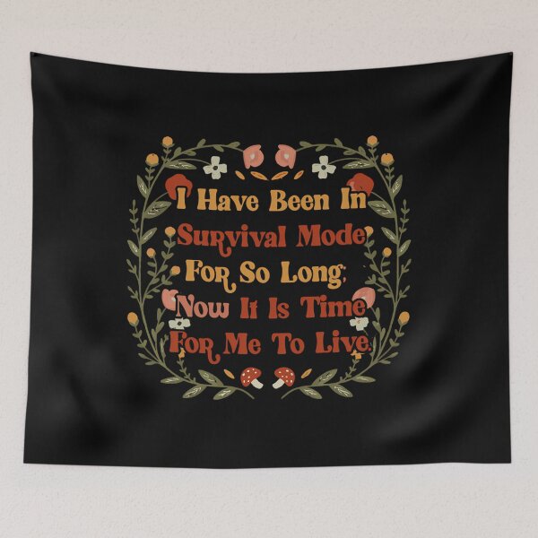 Item preview, Survival Mode To Living Quote designed and sold by robrllemrn29.