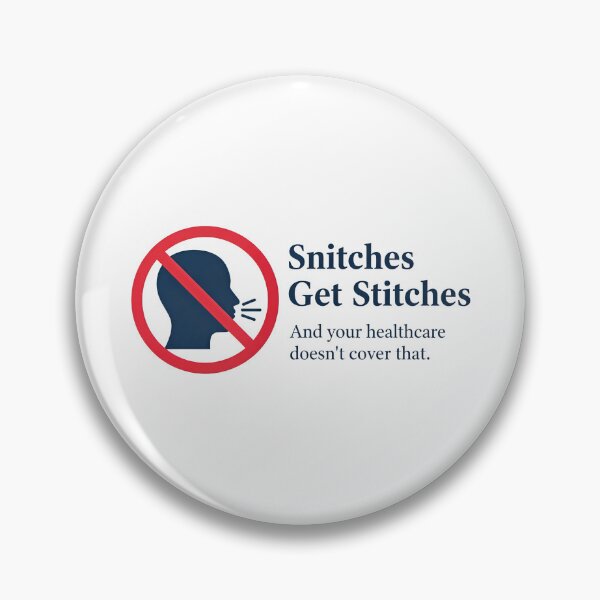 Item preview, snitches get stitches  designed and sold by FaunaJam.