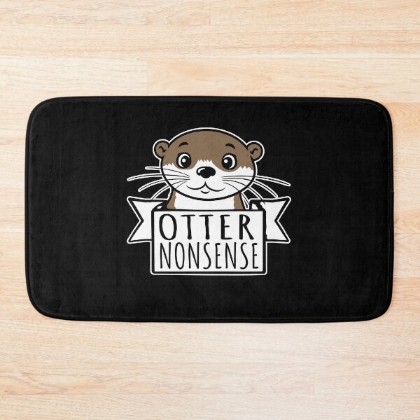 Item preview, Otter Nonsense Funny Pun Otter Lover Quote Joke designed and sold by shirt-o-mat.
