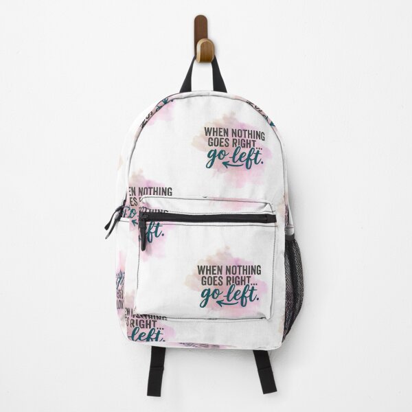 Item preview, When nothing goes right, GO LEFT! designed and sold by Kim_Graphic-Design.