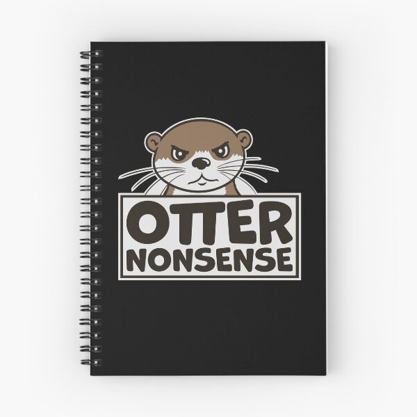 Item preview, Otter Nonsense Funny Pun Otter Lover Quote Joke designed and sold by shirt-o-mat.