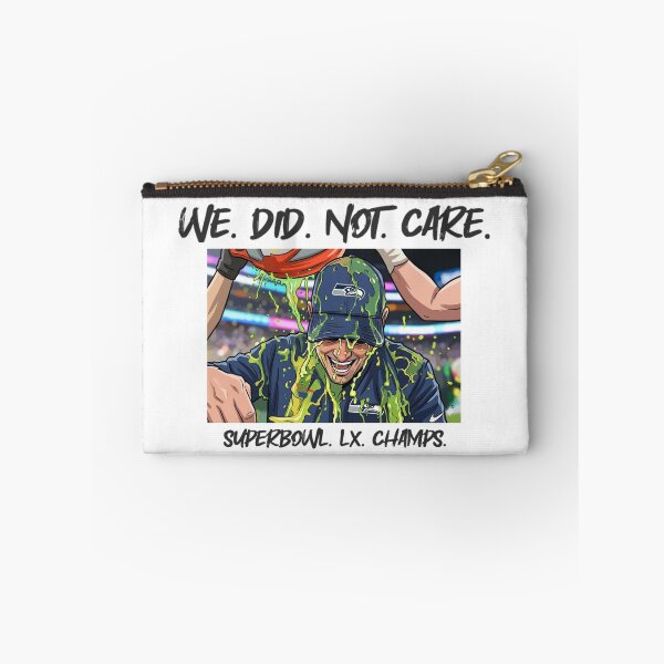 Item preview, Seattle Seahawks Superbowl Champs We Did Not Care designed and sold by BecDill.