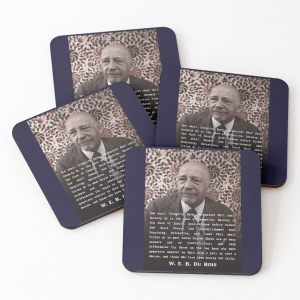 Item preview, W. E. B. Du Bois quote: How shall Integrity face Oppression? What shall Honesty do in the face of Deception, Decency in the face of Insult, designed and sold by artbleed.