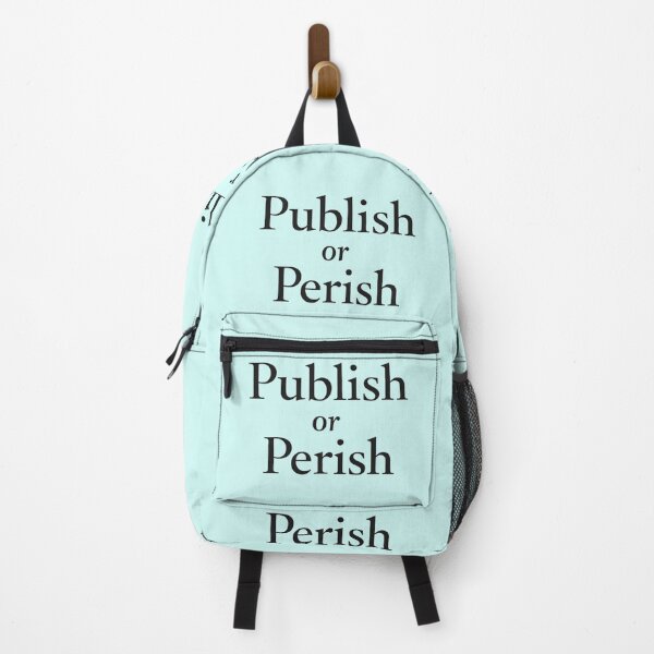 Item preview, Publish or Perish  Academic Humor Tee for Professors, PhD Students & Researchers Grad School Gift designed and sold by AlienTechs.