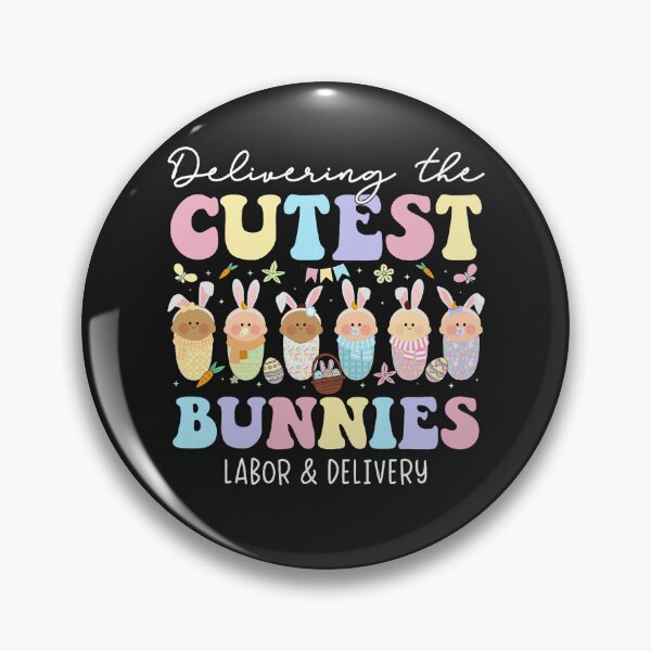 Item preview, Delivering The Cutest Bunnies Easter Labor & Delivery Nurse designed and sold by laurelrhodes.