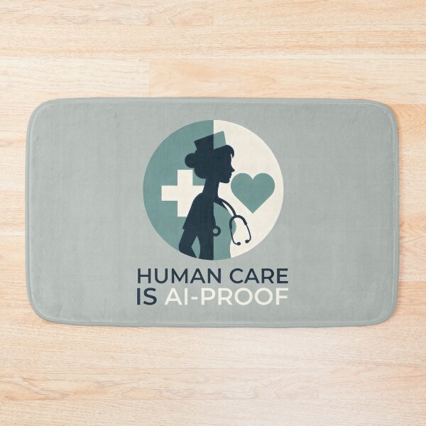 Item preview, Human Care Is AI-Proof Healthcare Professional and Medical Worker designed and sold by SplashTastic.
